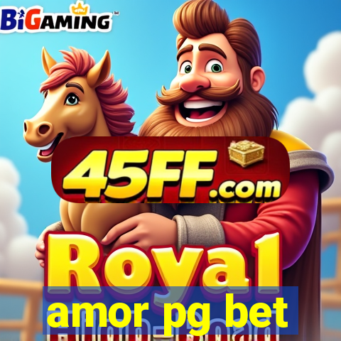amor pg bet